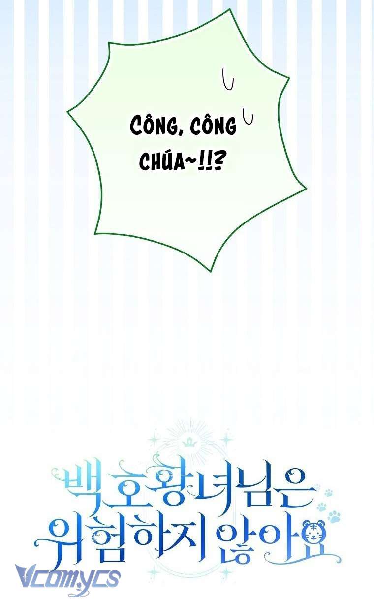 Công Chúa Bạch Hổ Không Có Nguy Hiểm Nha! Chap 12 - Trang 2