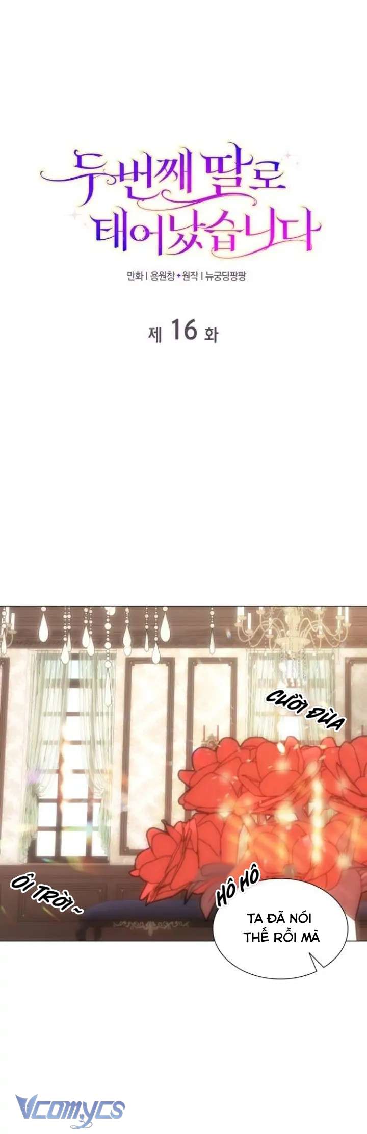 Tôi Được Sinh Ra Là Con Gái Thứ Hai Chapter 16 - Trang 4