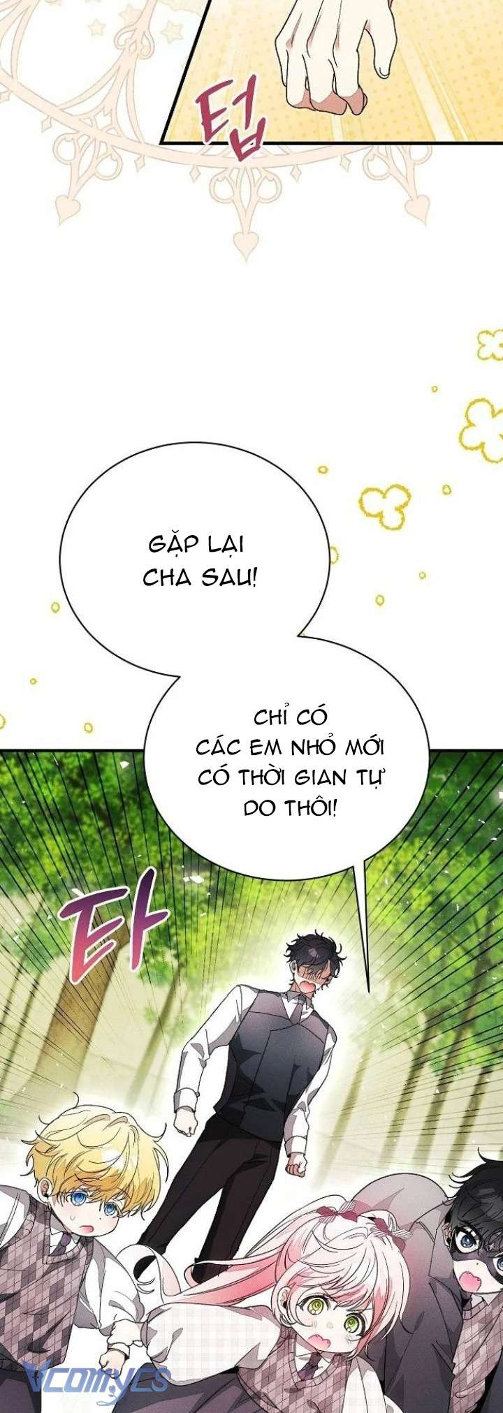Papa Bạo Chúa, Con Sẽ Bảo Vệ Người! Chap 29 - Next Chap 30