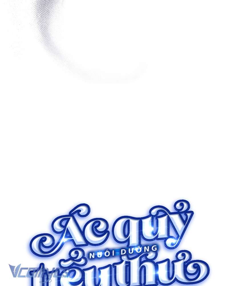 Ác Quỷ Nuôi Dưỡng Tiểu Thư Chapter 45 - Trang 4