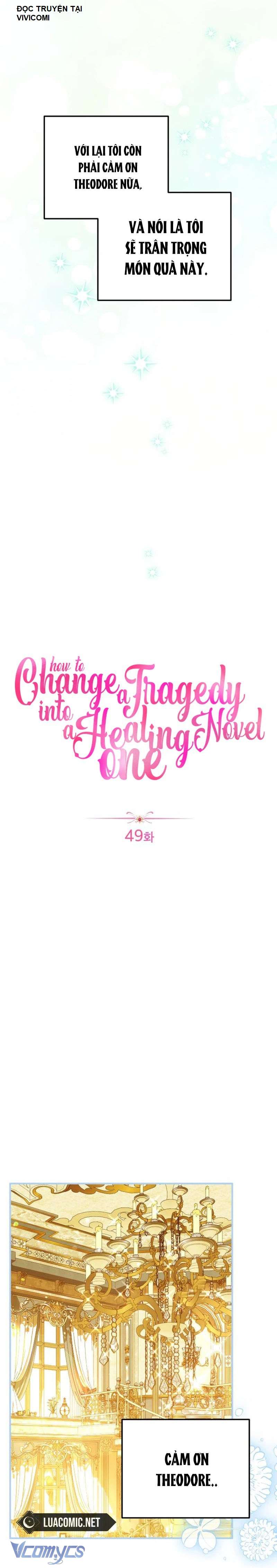 Cách Để Biến Cuốn Tiểu Thuyết Bi Kịch Thành Cuốn Tiểu Thuyết Chữa Lành Chap 49 - Trang 2