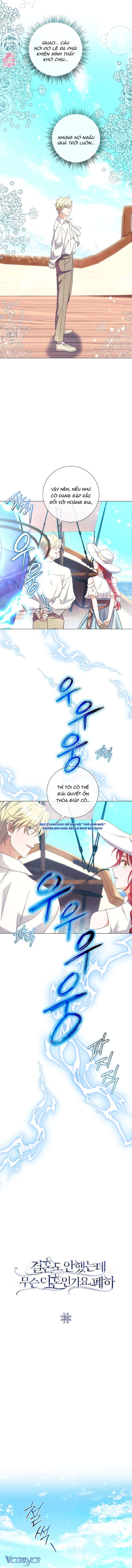 Sao Tôi Có Thể Li Hôn Khi Còn Chưa Kết Hôn Đây, Thưa Bệ Hạ Chap 31 - Trang 2