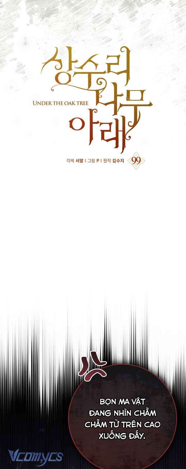Dưới Bóng Cây Sồi Chapter 99 - Next Chapter 100