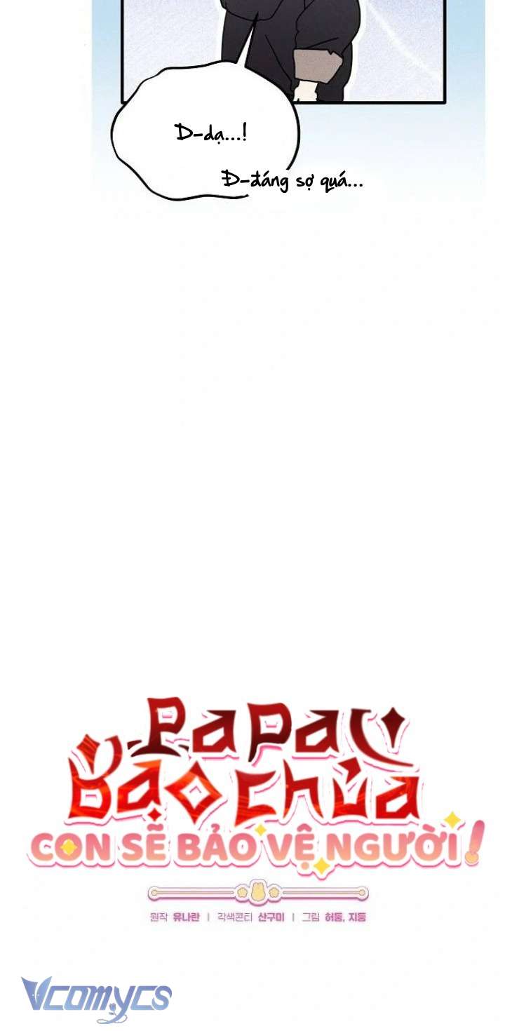 Papa Bạo Chúa, Con Sẽ Bảo Vệ Người! Chap 33 - Trang 2