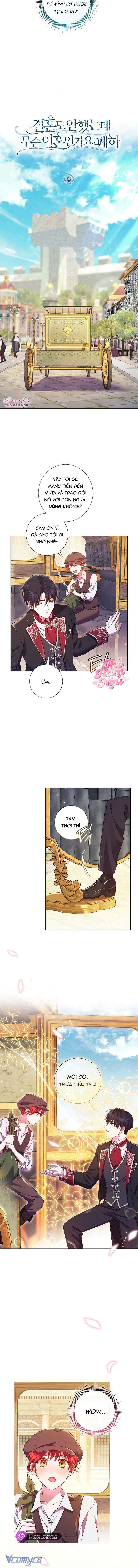 Sao Tôi Có Thể Li Hôn Khi Còn Chưa Kết Hôn Đây, Thưa Bệ Hạ Chap 8 - Next Chap 9