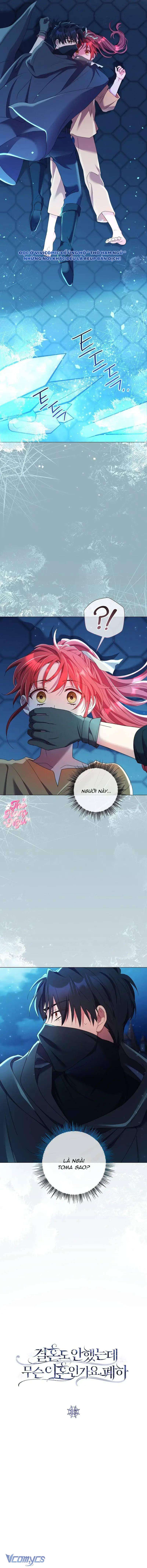 Sao Tôi Có Thể Li Hôn Khi Còn Chưa Kết Hôn Đây, Thưa Bệ Hạ Chap 15 - Next Chap 16