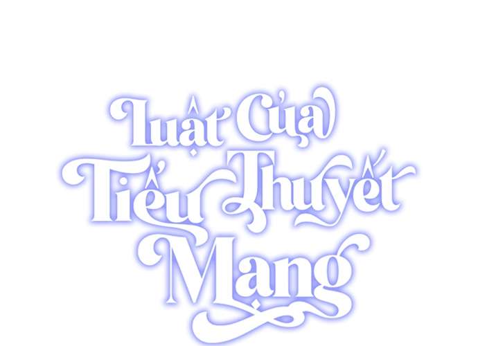 Luật Của Tiểu Thuyết Mạng Chapter 3 - Next Chapter 4