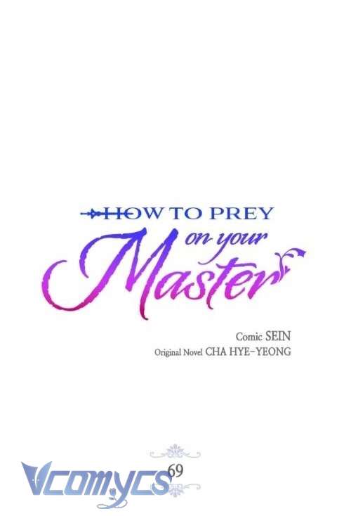 Làm Thế Nào Để Ăn Chủ Nhân Chap 69 - Next Chap 70