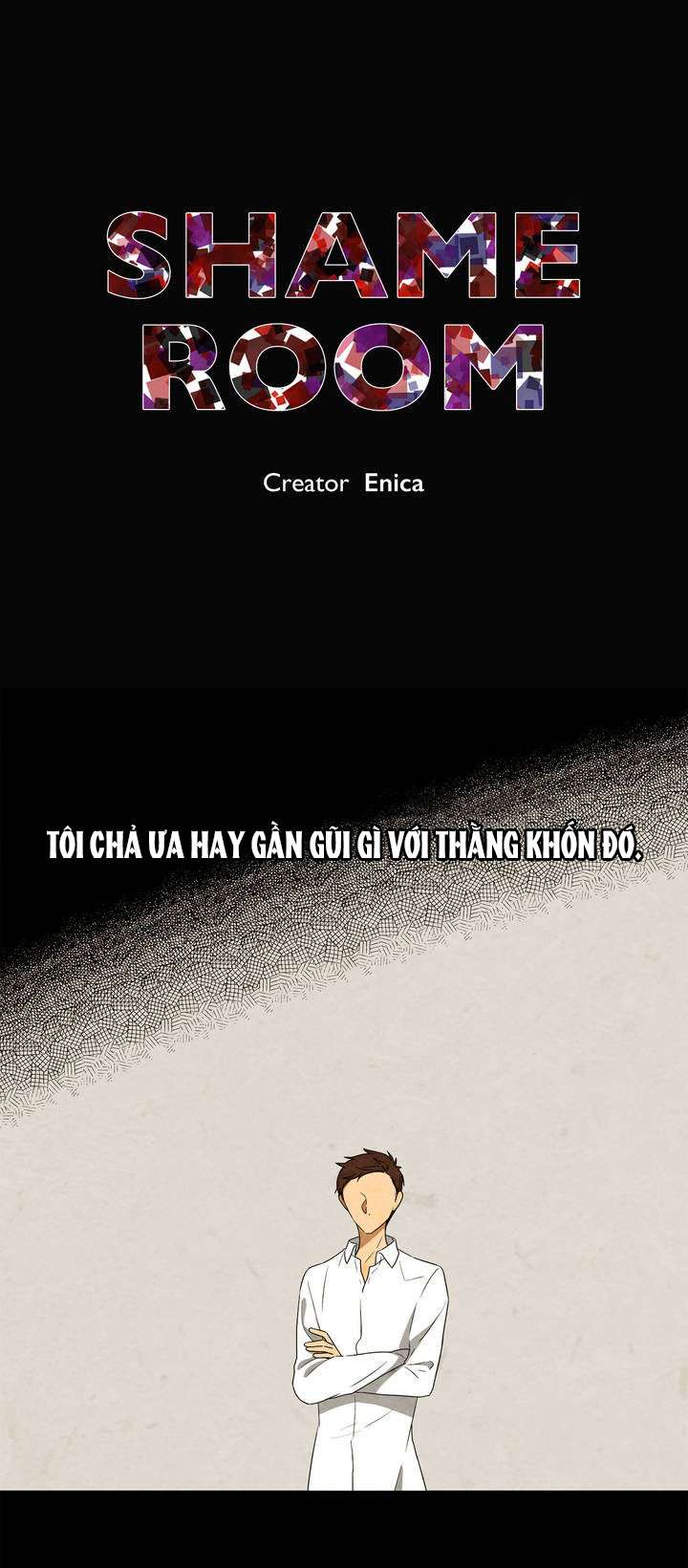 Căn Phòng Xấu Hổ Chap 6 - Next Chap 7