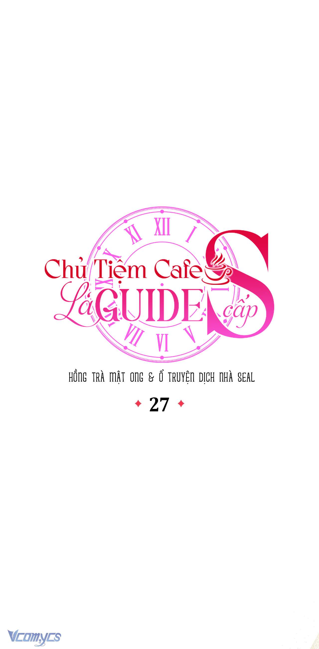 Chủ Tiệm Cafe Là Guide Cấp S Chap 27 - Trang 4