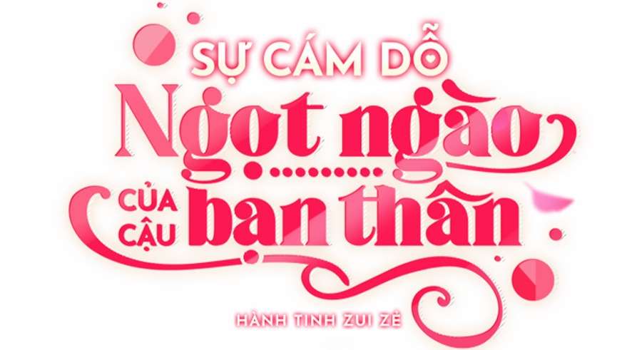 Sự Cám Dỗ Ngọt Ngào Của Cậu Bạn Thân Chap 21 - Trang 2