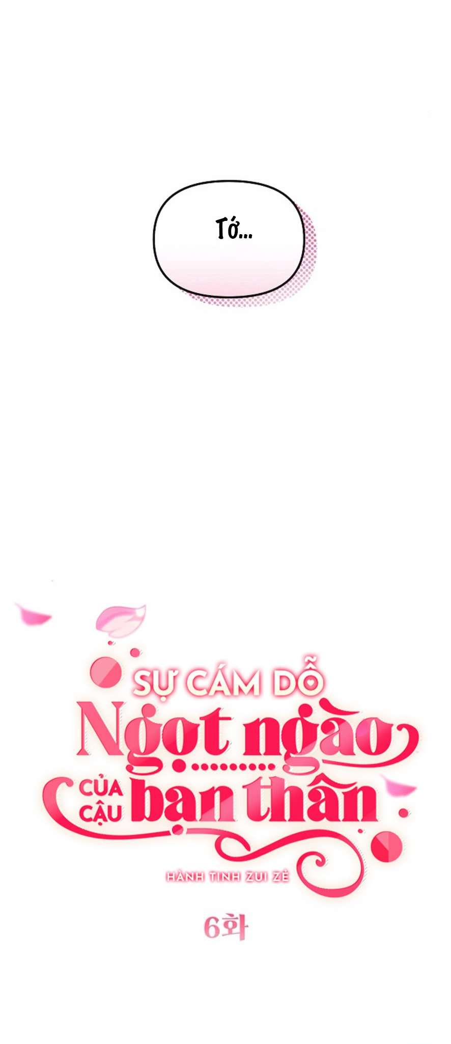 Sự Cám Dỗ Ngọt Ngào Của Cậu Bạn Thân Chap 6 - Trang 2