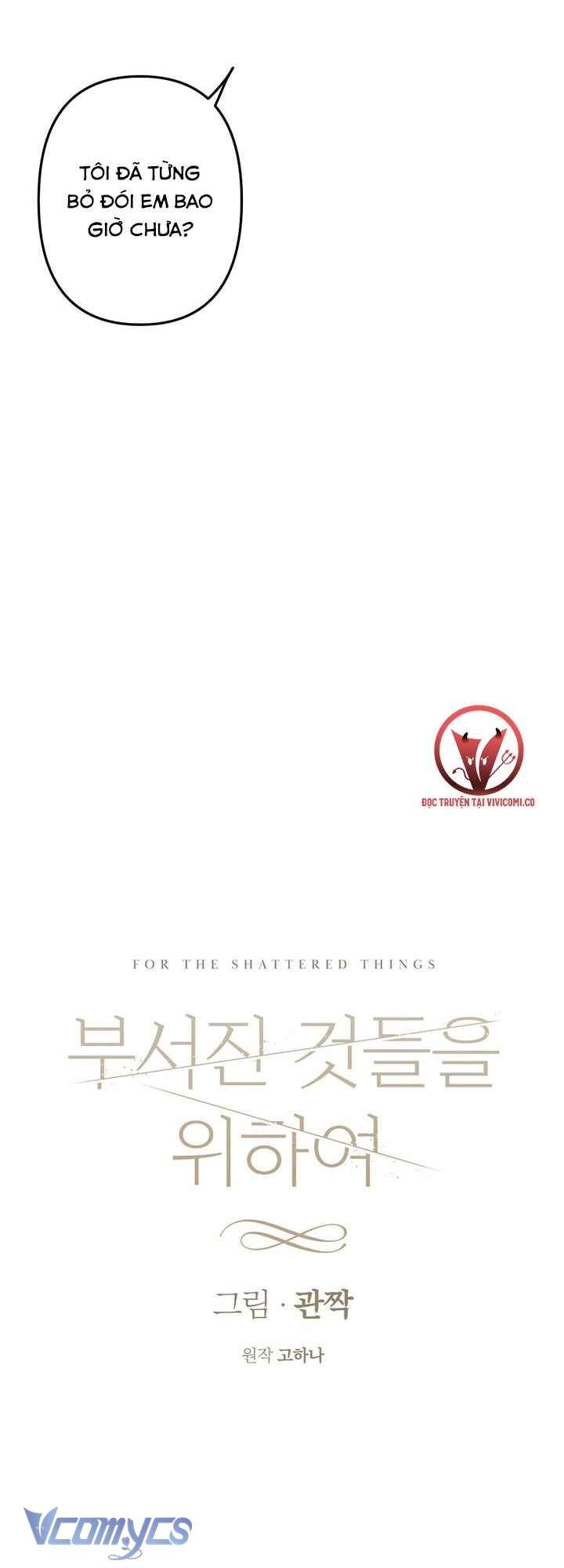 [18+] Vì Những Thứ Đã Tan Vỡ Chap 57 - Next 