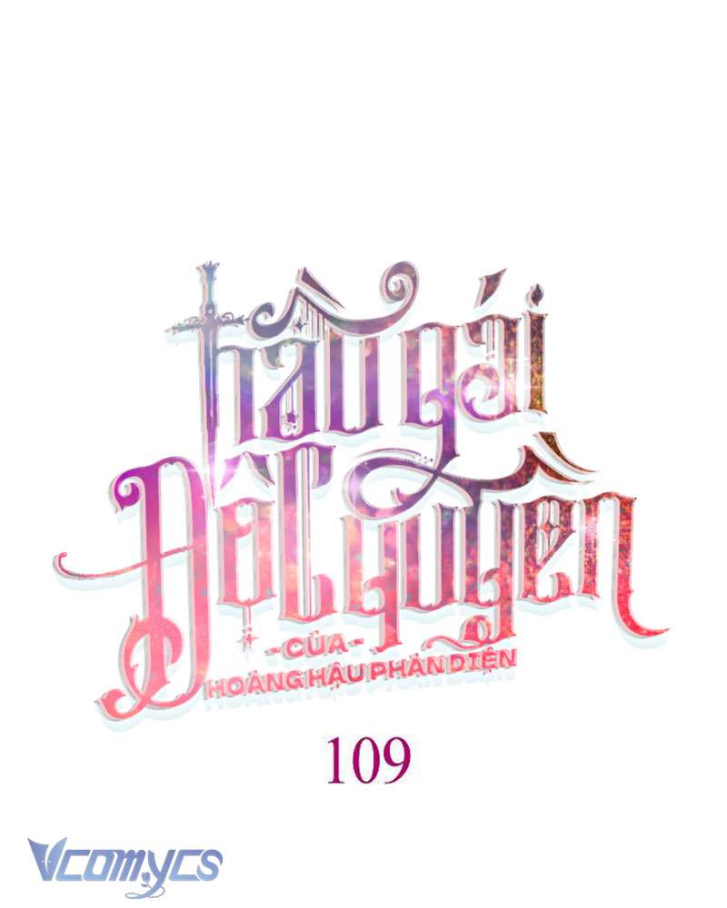 Hầu Gái Độc Quyền Của Hoàng Hậu Phản Diện Chap 109 - Trang 3