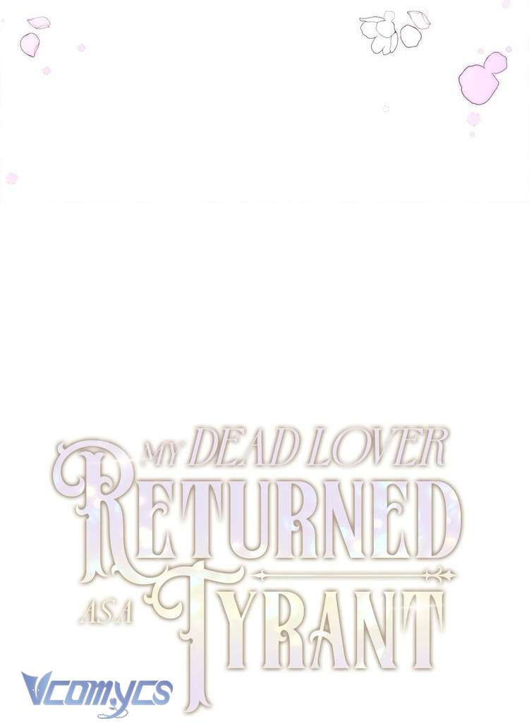 Người Yêu Đã Chết Của Tôi Đã Trở Thành Bạo Chúa Chap 26 - Trang 2