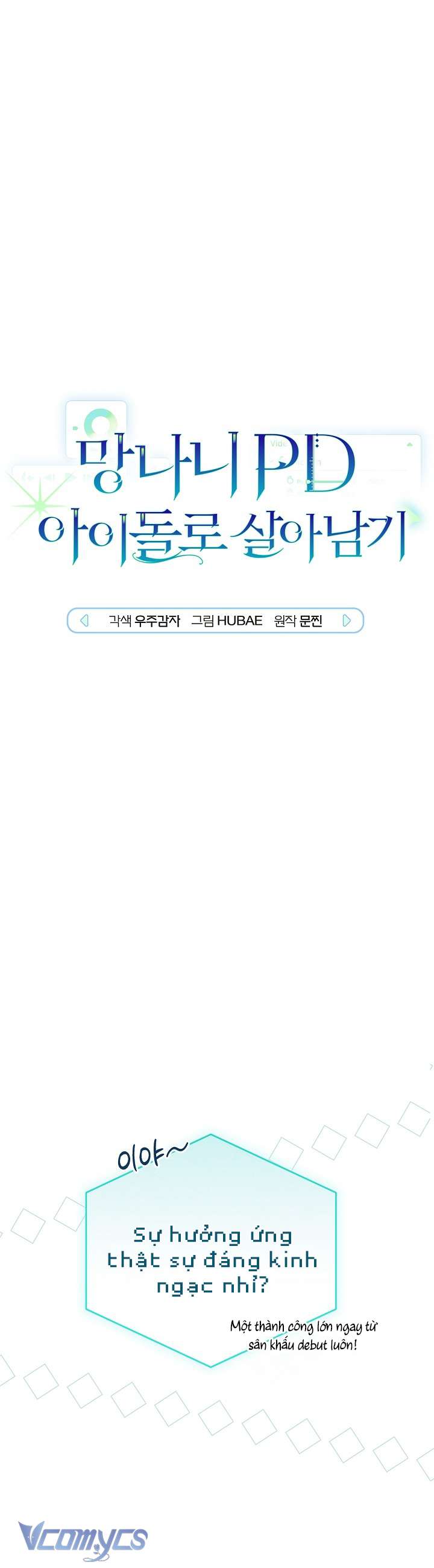 PD Rác Rưởi Sống Sót Với Thân Phận Thần Tượng Chap 15 - Trang 2