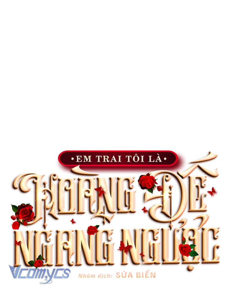 [Sứa Biển] Em Trai Tôi Là Hoàng Đế Ngang Ngược Chap 92 - Trang 2