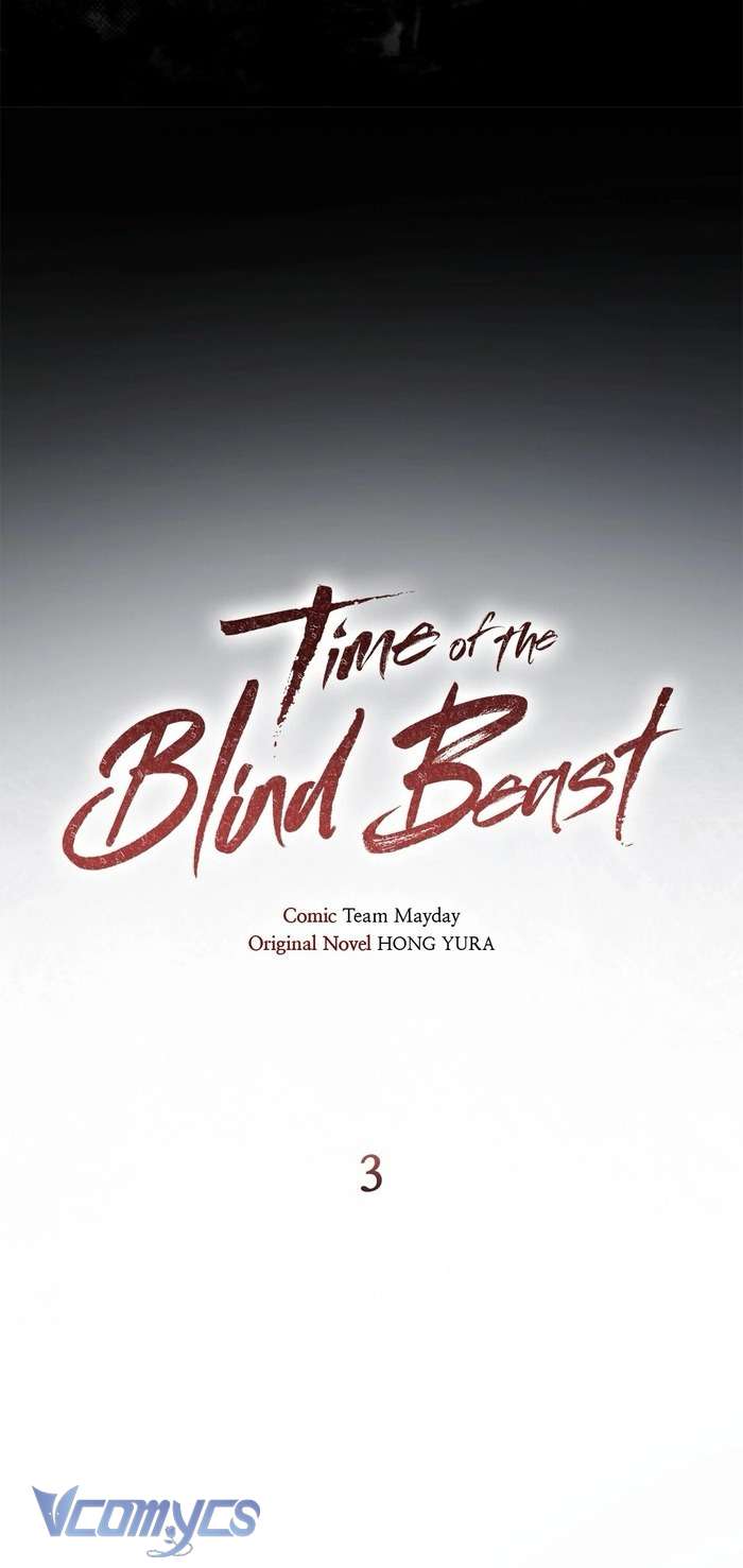 Thời Khắc Của Quái Thú Mù Chap 3 - Next Chap 4