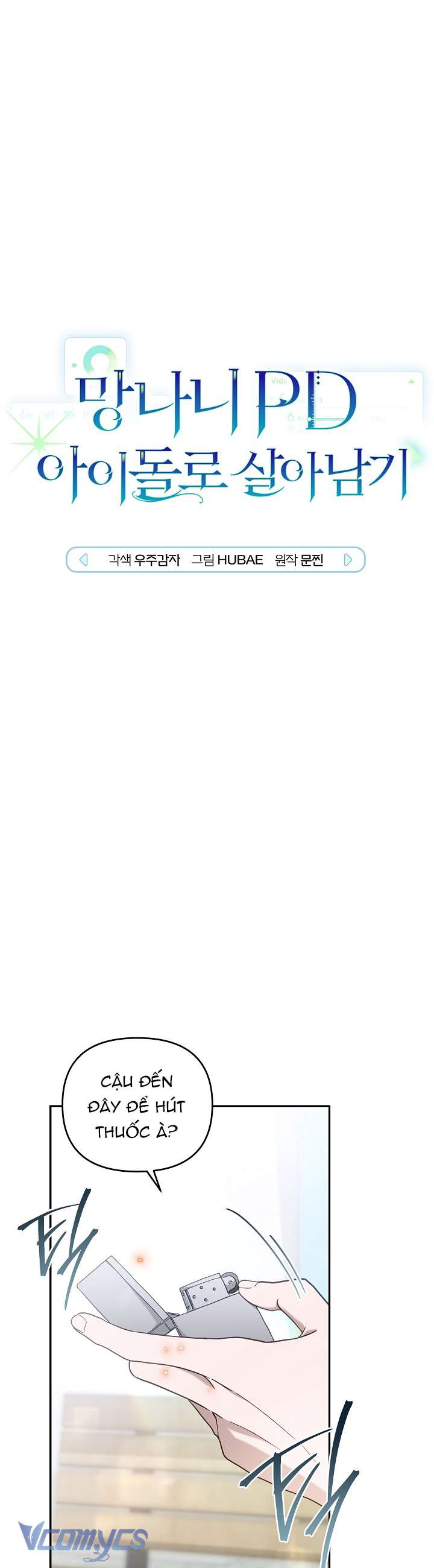 PD Rác Rưởi Sống Sót Với Thân Phận Thần Tượng Chap 20 - Trang 2