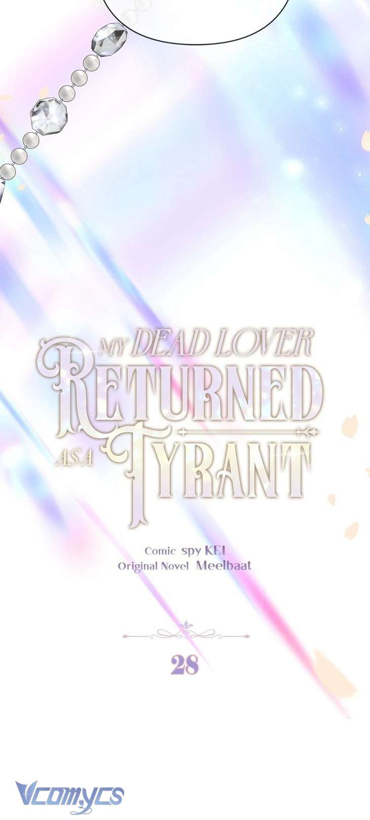 Người Yêu Đã Chết Của Tôi Đã Trở Thành Bạo Chúa Chap 28 - Trang 2