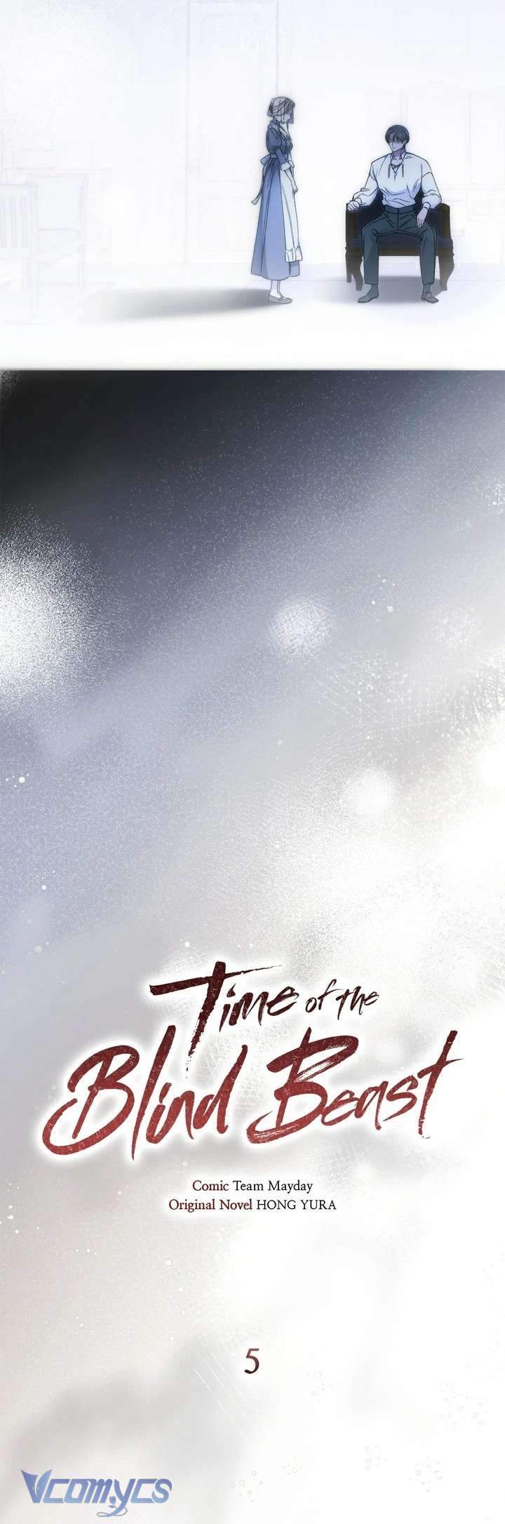 Thời Khắc Của Quái Thú Mù Chap 5 - Next Chap 6