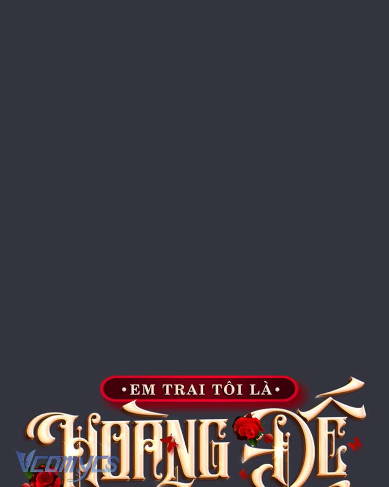 [Sứa Biển] Em Trai Tôi Là Hoàng Đế Ngang Ngược Chap 74 - Trang 2