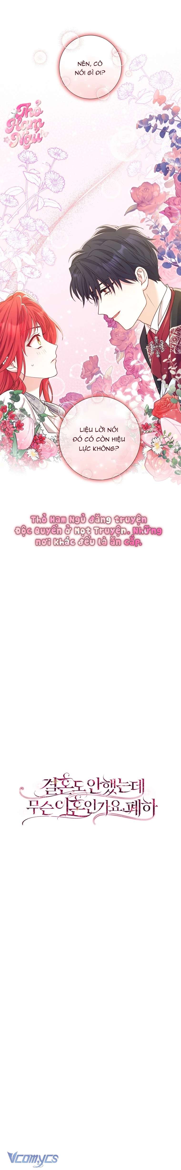 Sao Tôi Có Thể Li Hôn Khi Còn Chưa Kết Hôn Đây, Thưa Bệ Hạ Chap 18 - Trang 2