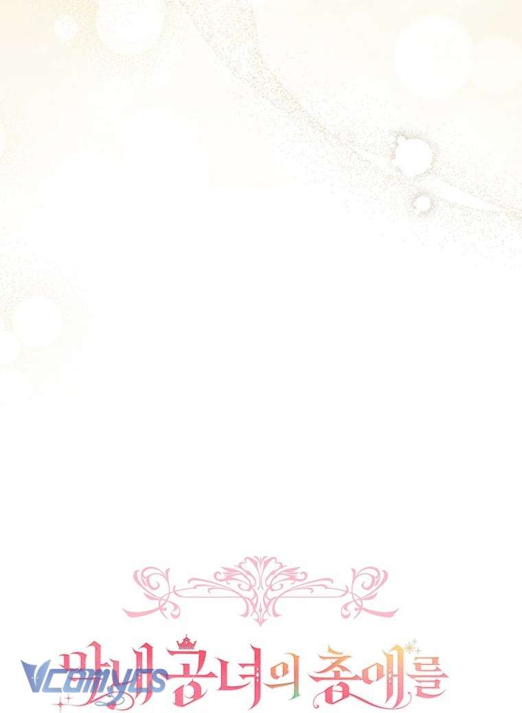 Độc Chiếm Sủng Ái Của Công Chúa Út, Mọi Người Đều Say Mê Tôi. Chap 43 - Next Chap 44