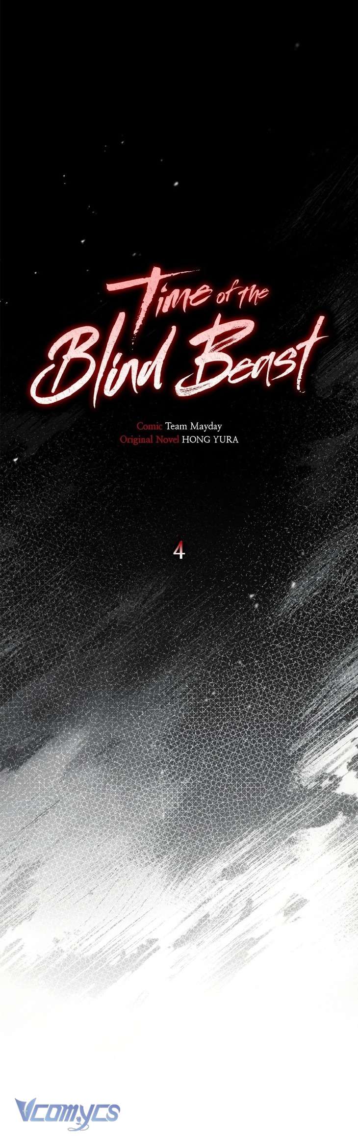 Thời Khắc Của Quái Thú Mù Chap 4 - Next Chap 5