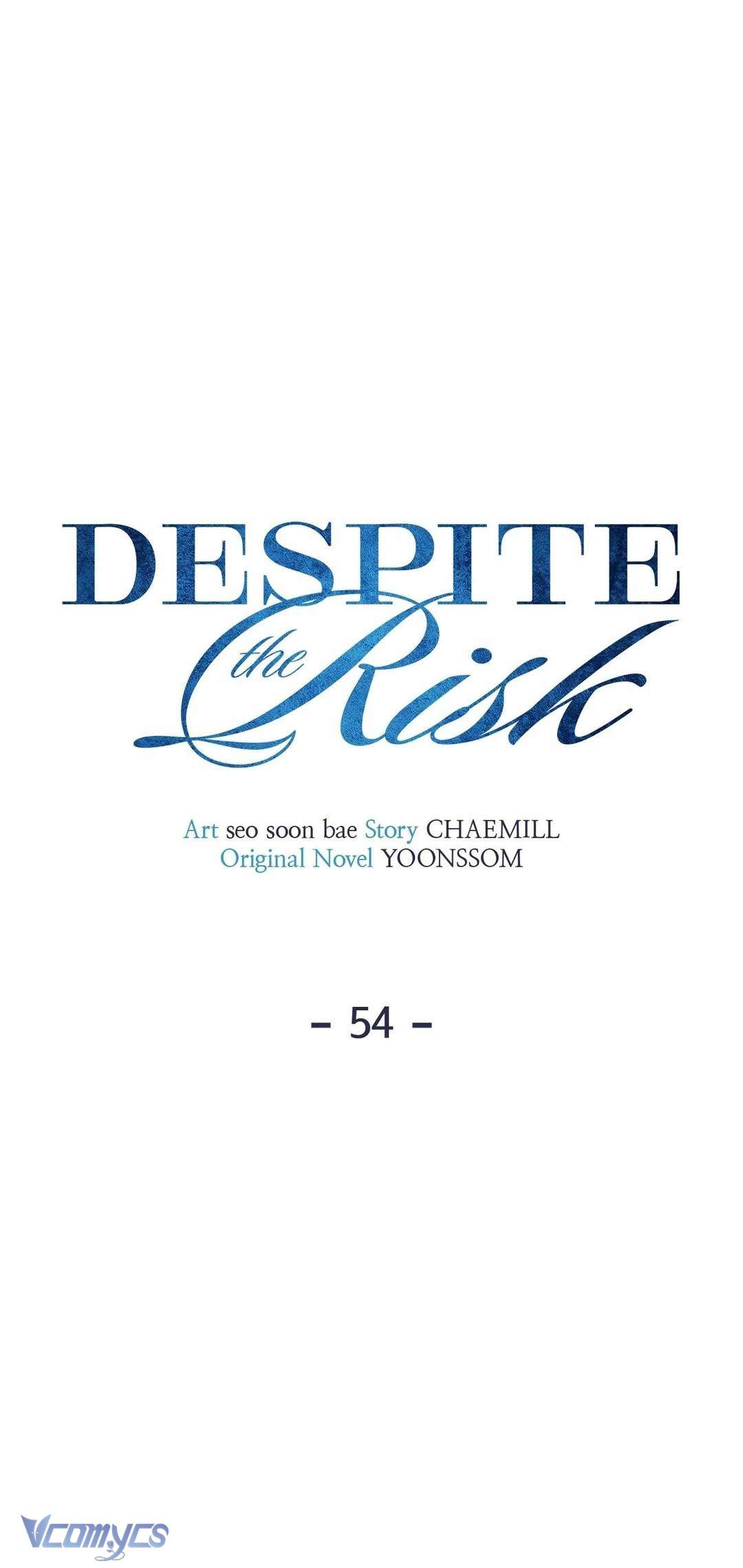 Bất Chấp Rủi Ro Chap 54 - Next Chap 55