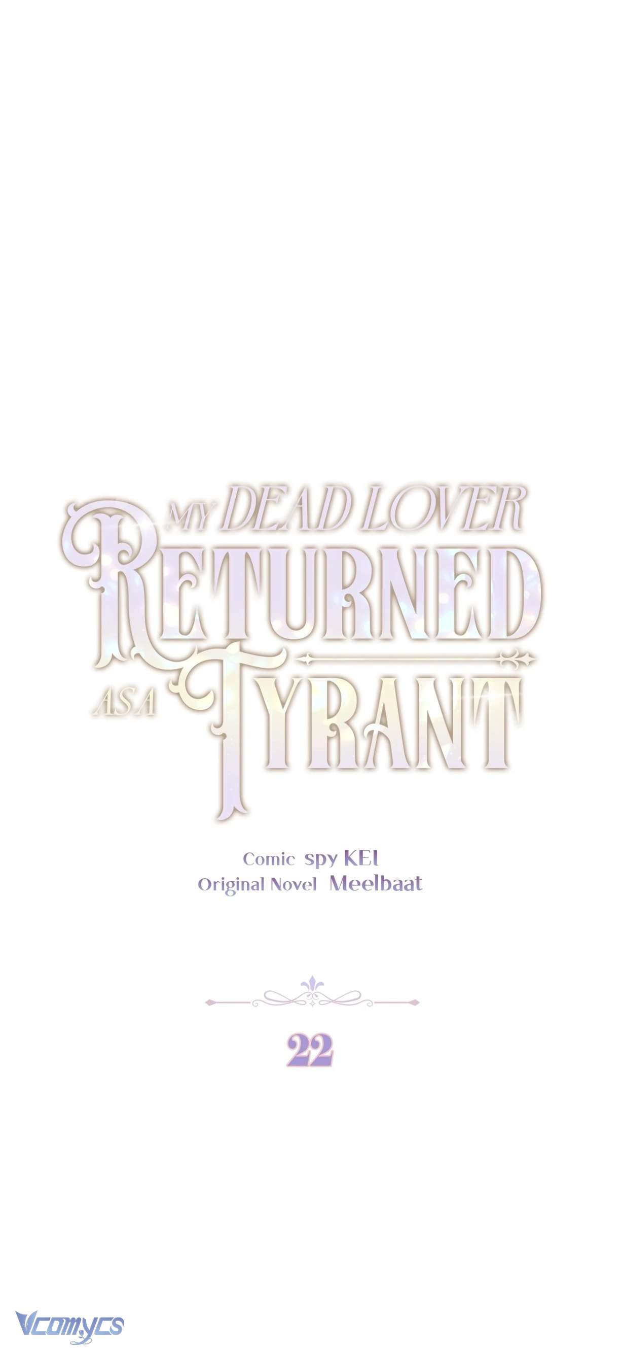 Người Yêu Đã Chết Của Tôi Đã Trở Thành Bạo Chúa Chap 22 - Trang 2