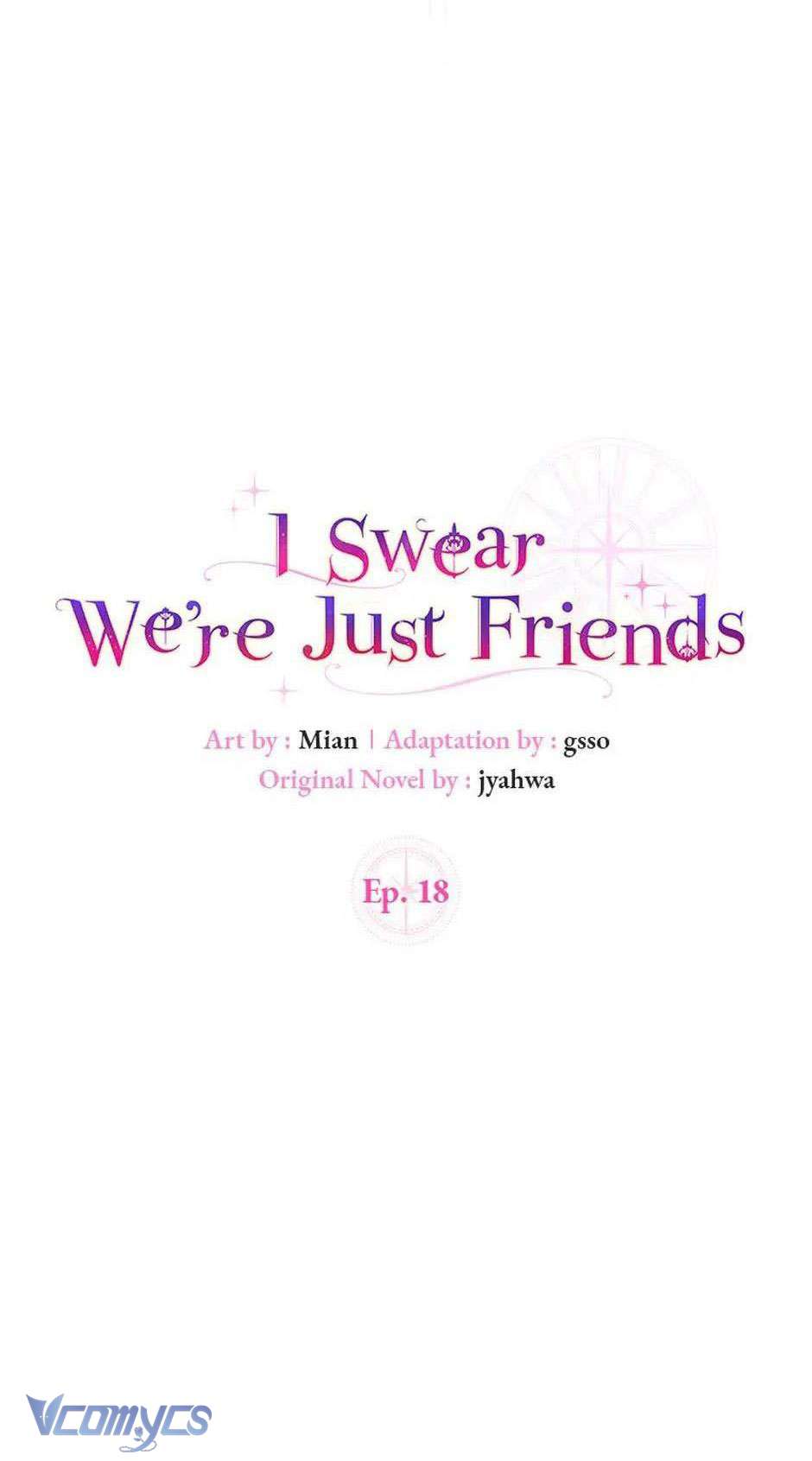Tôi Thề Chúng Ta Chỉ Là Bạn Chapter 18 - Next Chapter 19