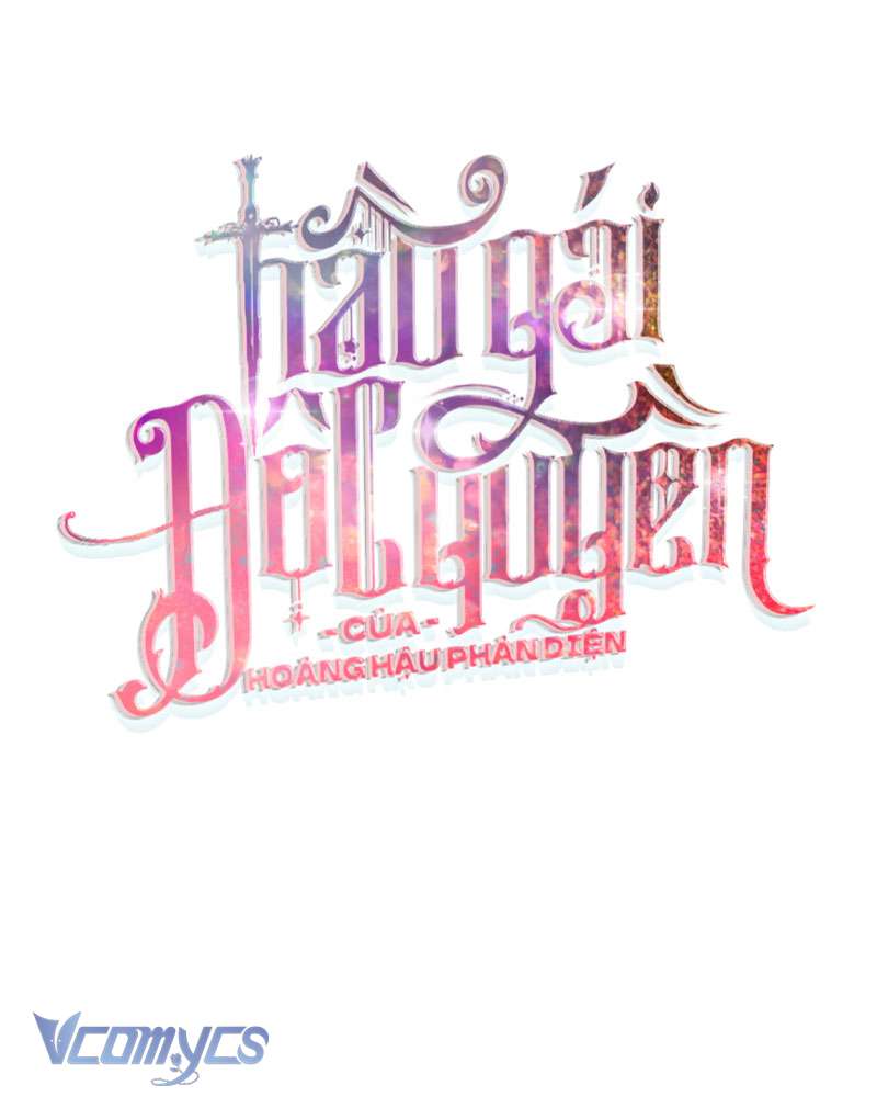 Hầu Gái Độc Quyền Của Hoàng Hậu Phản Diện Chap 80 - Trang 4