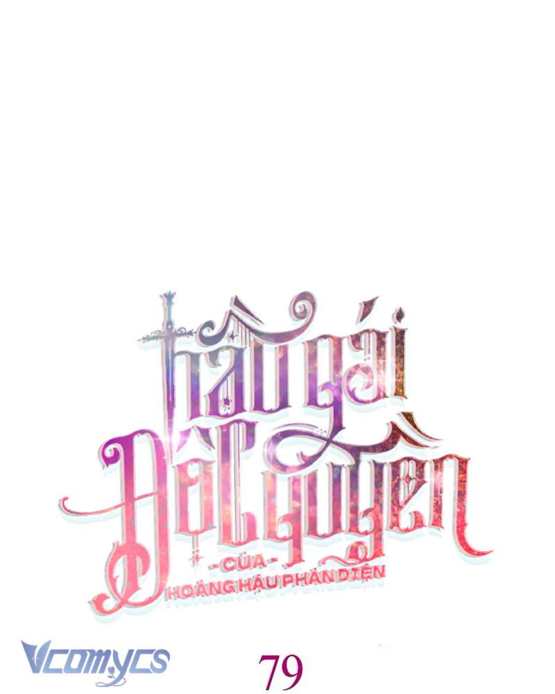 Hầu Gái Độc Quyền Của Hoàng Hậu Phản Diện Chap 79 - Trang 3