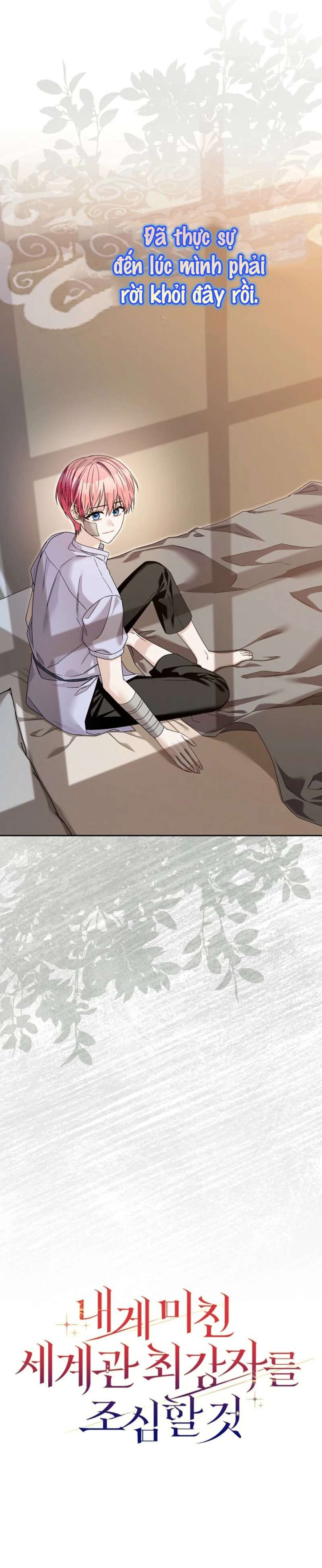 Hãy Cẩn Thận Với Người Đàn Ông Mạnh Nhất Đang Mê Muội Tôi Chap 45 - Trang 4