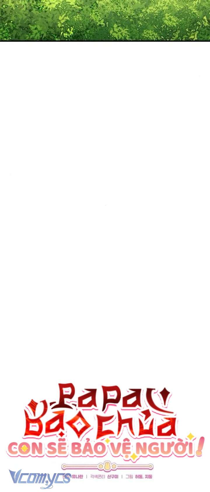 Papa Bạo Chúa, Con Sẽ Bảo Vệ Người! Chap 21 - Trang 2