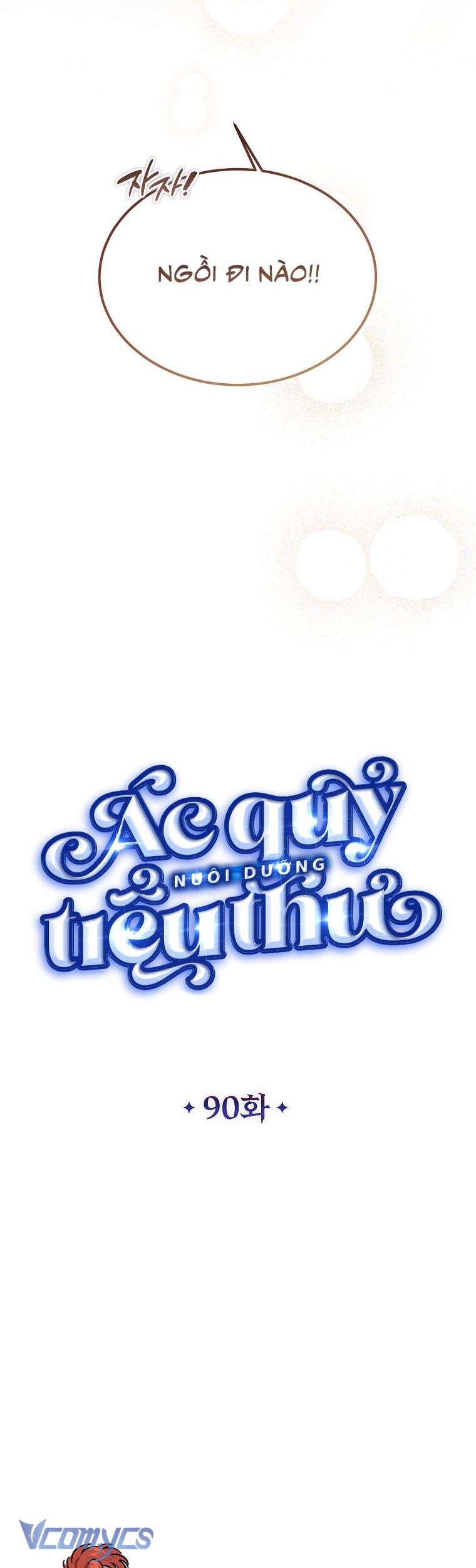Ác Quỷ Nuôi Dưỡng Tiểu Thư Chap 90 - Next Chap 91