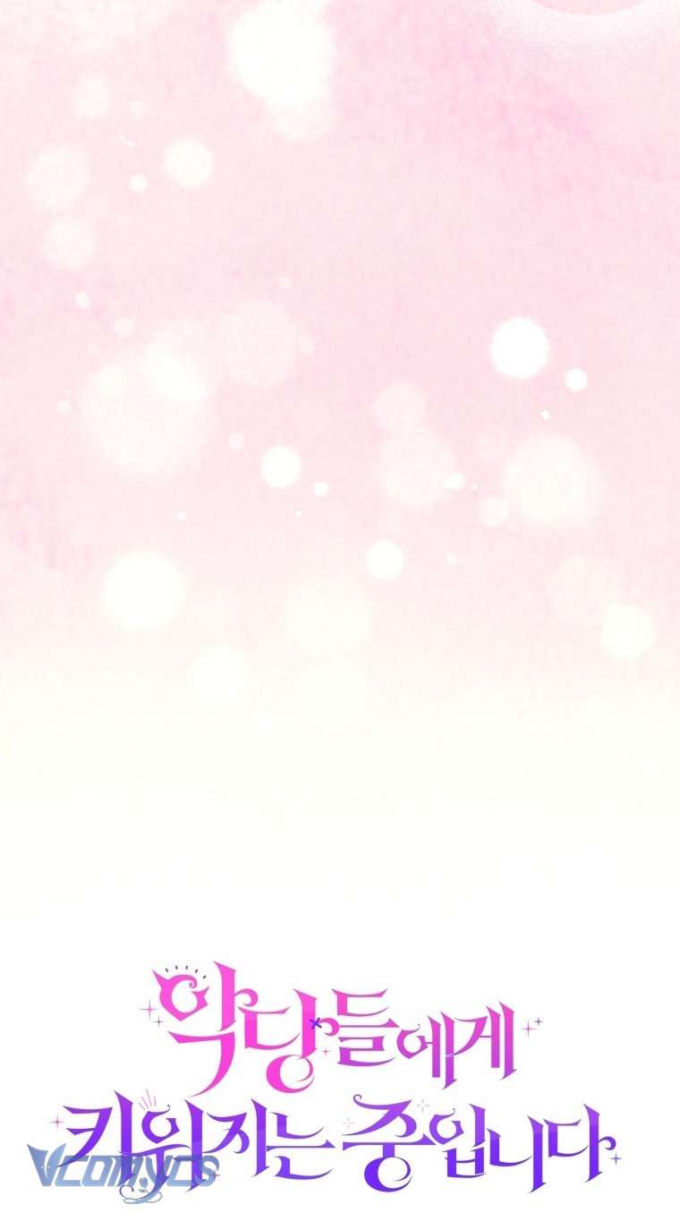 Tôi Được Nuôi Dưỡng Bởi Những Kẻ Phản Diện Chap 113 - Trang 2