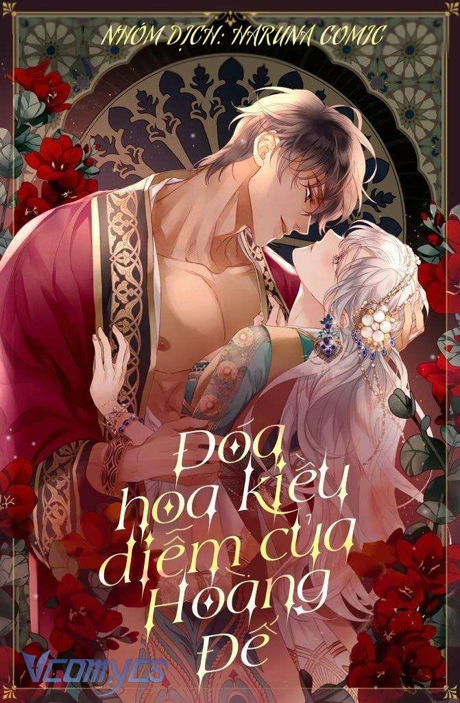 Đoá Hoa Kiều Diễm Của Hoàng Đế Chapter 12 - Trang 3