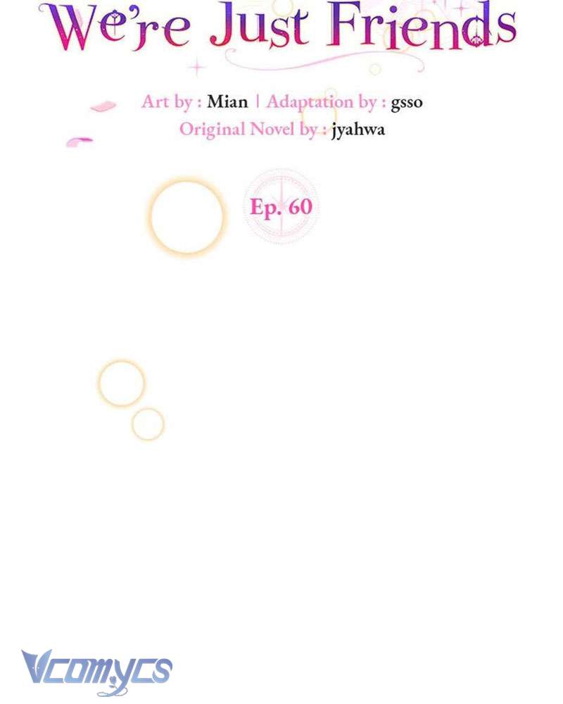 Tôi Thề Chúng Ta Chỉ Là Bạn Chapter 60 - Next Chapter 61