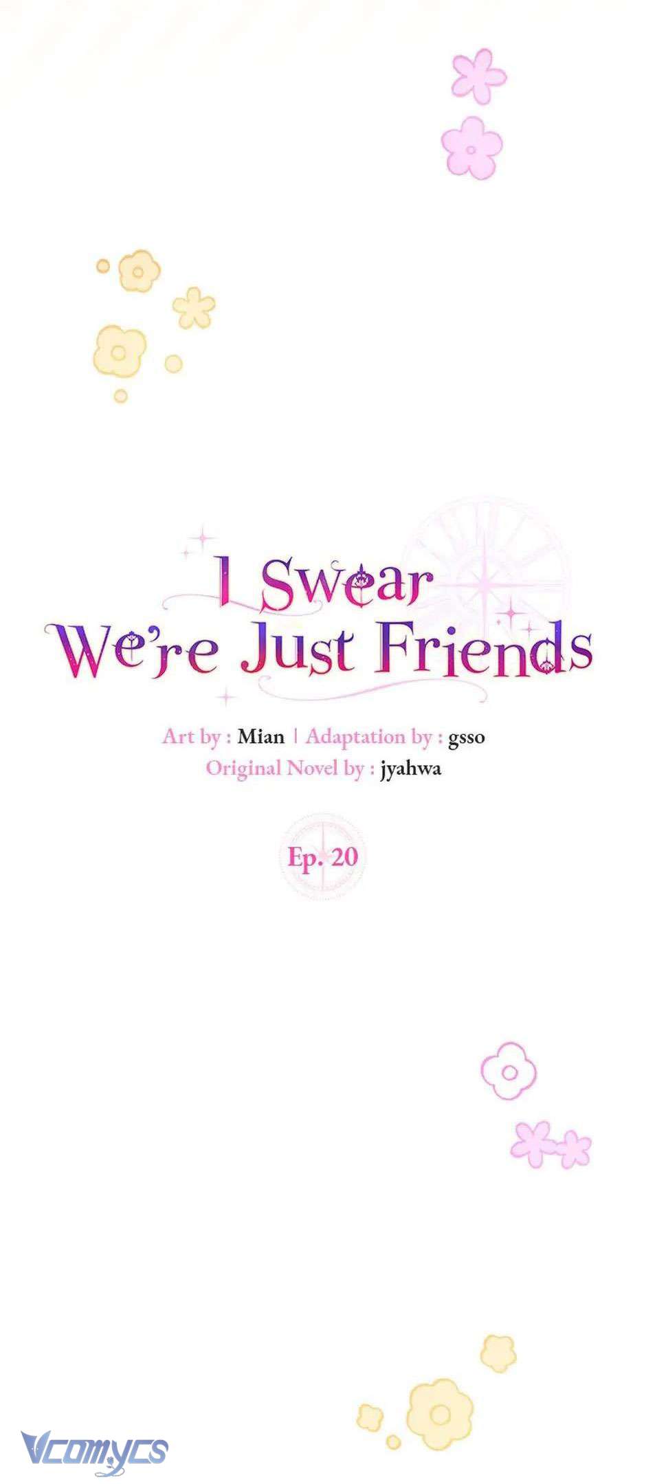 Tôi Thề Chúng Ta Chỉ Là Bạn Chapter 20 - Next Chapter 21