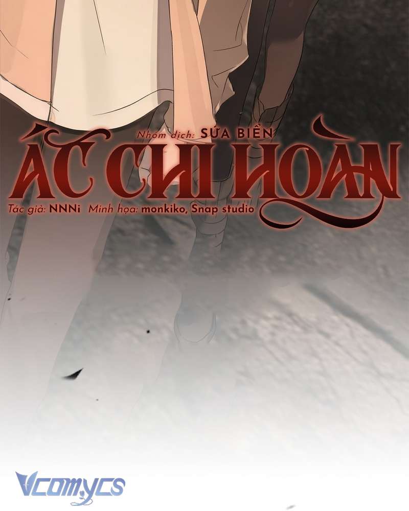 Ác Chi Hoàn Chapter 74 - Trang 3