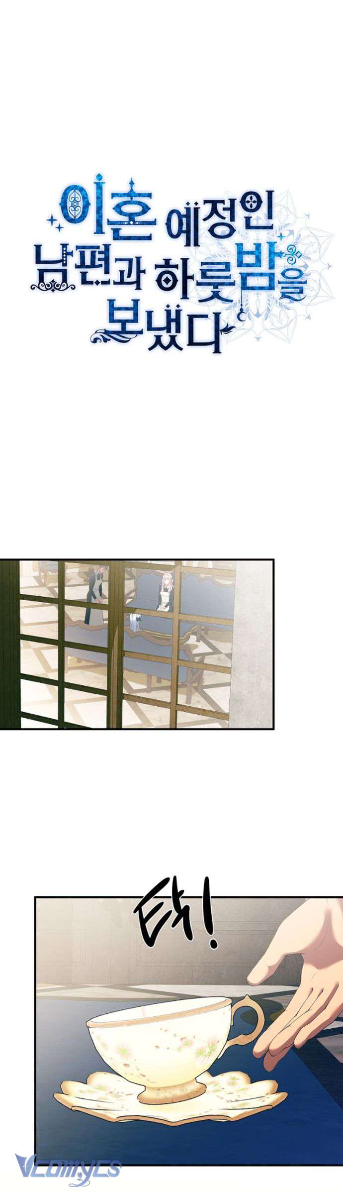 [18+] Qua Đêm Với Người Chồng Sắp Ly Hôn Chap 7 - Trang 3