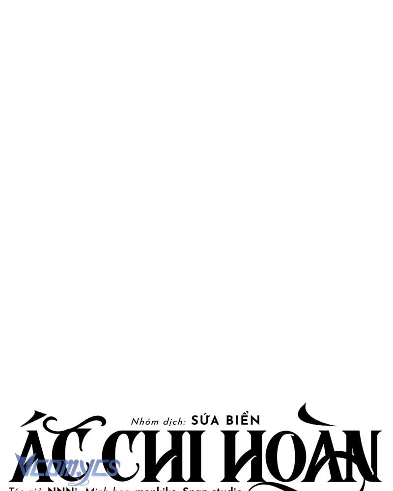 Ác Chi Hoàn Chapter 61 - Trang 4