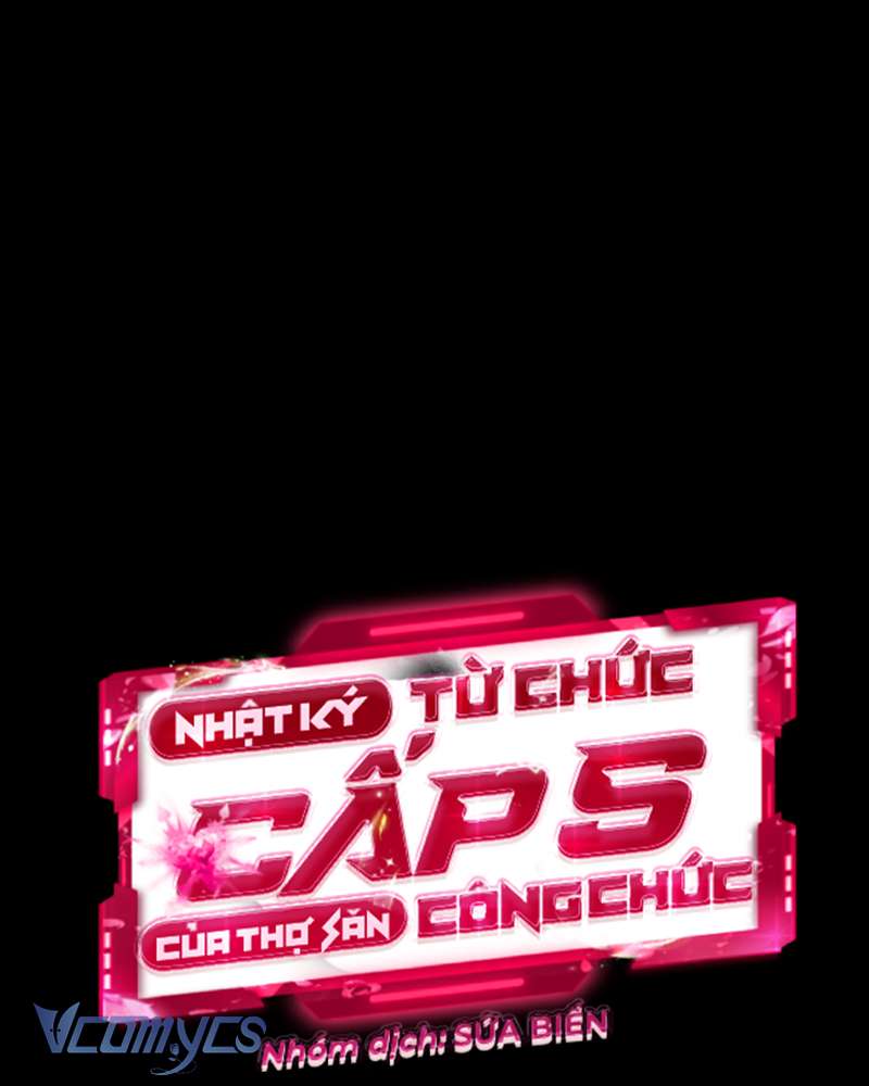 Nhật Ký Từ Chức Cấp S Của Thợ Săn Công Chức Chapter 29 - Next Chapter 30