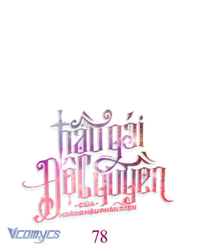 Hầu Gái Độc Quyền Của Hoàng Hậu Phản Diện Chap 78 - Trang 4