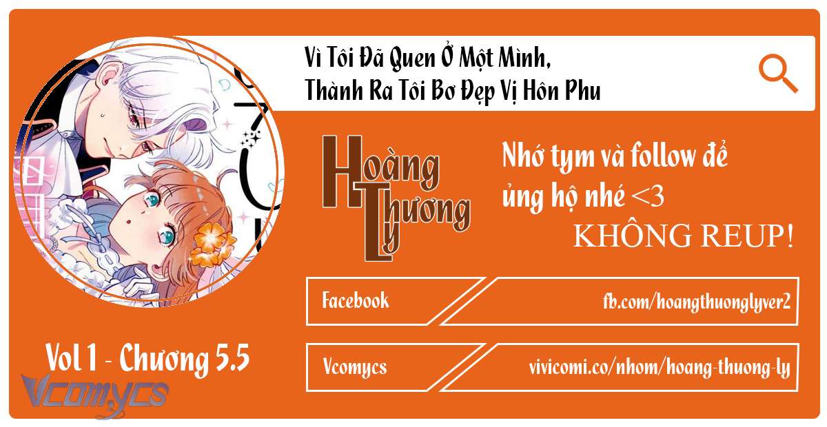 Vì Tôi Đã Quen Ở Một Mình, Thành Ra Tôi Bơ Đẹp Vị Hôn Phu Chap 5.5 - Trang 2