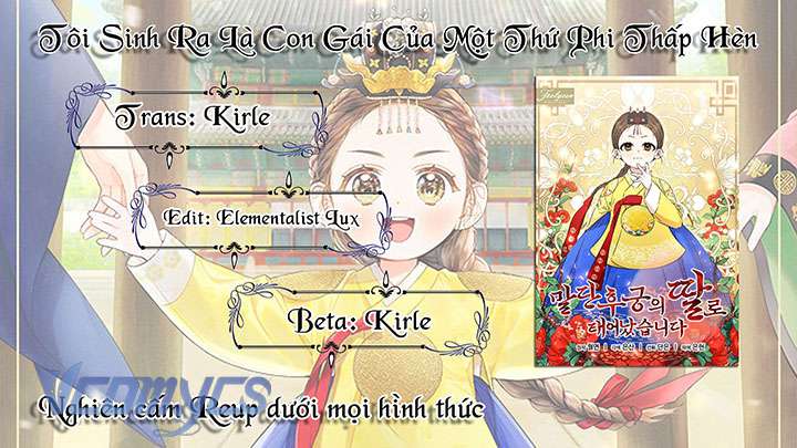Tôi Sinh Ra Là Con Gái Của Một Thứ Phi Thấp Hèn Chap 36 - Trang 4