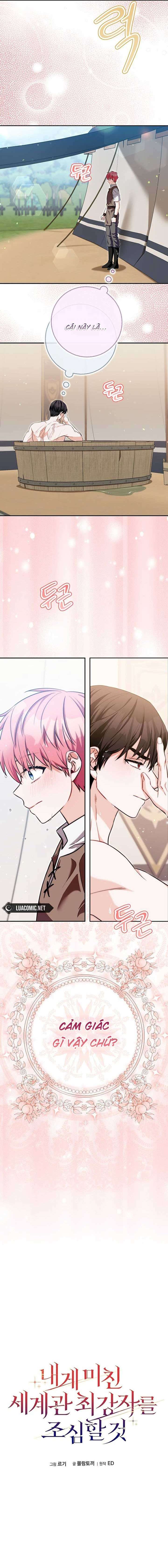 Hãy Cẩn Thận Với Người Đàn Ông Mạnh Nhất Đang Mê Muội Tôi Chap 18 - Trang 2