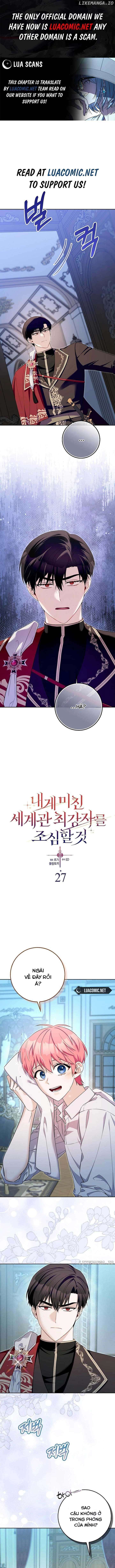 Hãy Cẩn Thận Với Người Đàn Ông Mạnh Nhất Đang Mê Muội Tôi Chap 27 - Trang 3